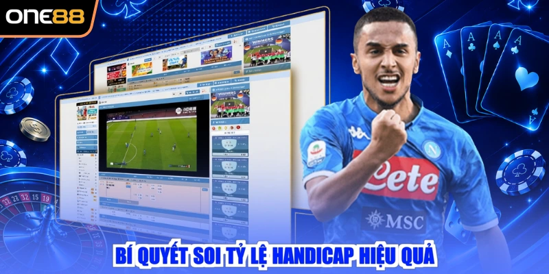 Bí quyết soi tỷ lệ Handicap hiệu quả
