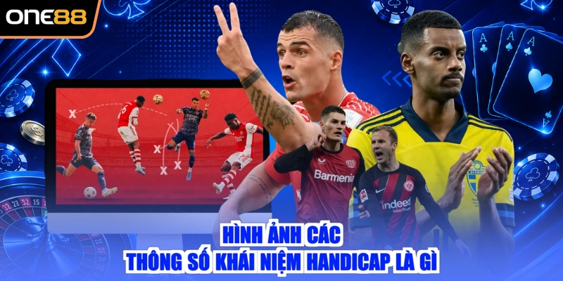 Hình ảnh các thông số khái niệm Handicap là gì